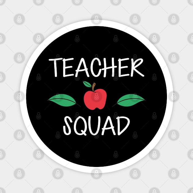 Teacher Squad Magnet by KC Happy Shop